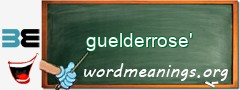 WordMeaning blackboard for guelderrose'